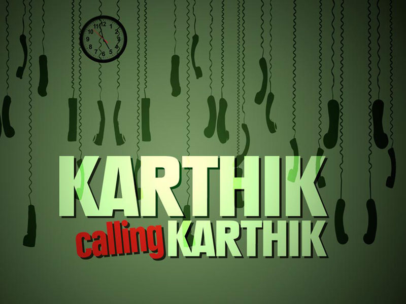 karthik-calling-karthik-