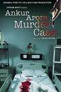 ankur-arora-murder-case