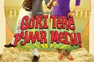 Gori+Tere+Pyaar+Mein Movie