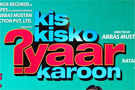 Kis+Kisko+Pyaar+Karoon Movie