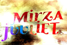 Mirza+Juuliet Movie